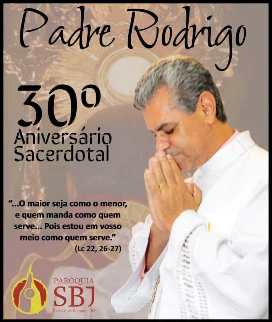 30 Aniversário Sacerdotal do Padre Rodrigo Parabéns Blog Tininho