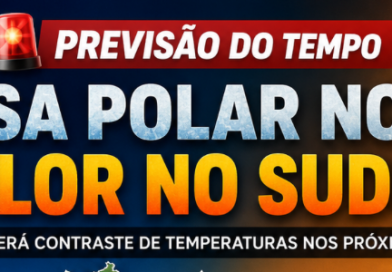 PREVISÃO INDICA MASSA POLAR NO SUL E CALOR INTENSO NO SUDESTE